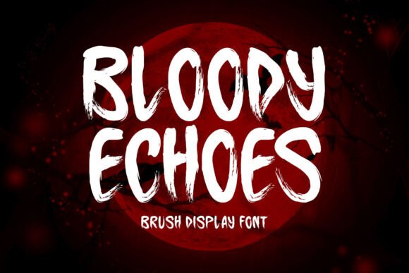 Bloody Echoes: A Bold and Moody Display Font