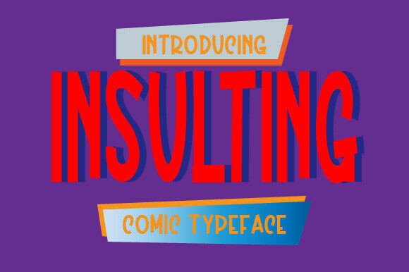 Insulting: A Bold and Creative Display Font for Marketers