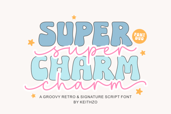 Super Charm: A Versatile Font Duo for Crafters and Creators