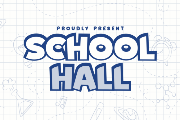 Transform Your Brand with School Hall: A Fun and Friendly Display Font
