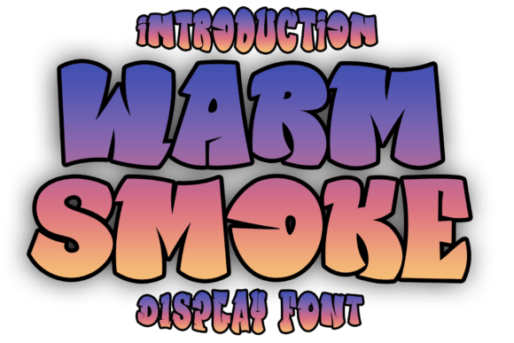 Warm Smoke: A Fun and Quirky Display Font for Engaging Visuals